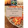 Cooking in West Africa: A Colonial Guide