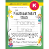 The Kindergartner's Blank Tracing Lines Workbook (Large 8.5"x11" Size!)