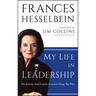 My Life in Leadership