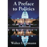 A Preface to Politics