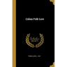 Cuban Folk Lore