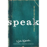 Speak: How Your Story Can Change the World