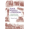 Four Wheels to Freedom
