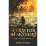 A Traitor in Skyhold: Mage Errant Book 3