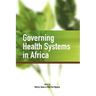 Governing Health Systems in Africa