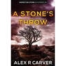 A Stone's Throw