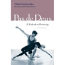 Pas de Deux: A Textbook on Partnering, Second Edition