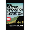 The Grazing Revolution