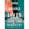 Their Double Lives