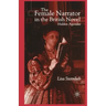 The Female Narrator in the British Novel: Hidden Agendas