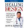 Healing by Design: Unlocking Your Body's Potential to Heal Itself