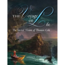 The Voyage of Life: The Sacred Vision of Thomas Cole
