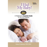 I Had My Baby!: A Pediatrician's Essential Guide to the First 6 Months