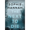 The Next to Die
