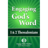 Engaging God's Word: 1 & 2 Thessalonians