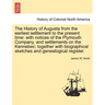 The History of Augusta from the earliest settlement to the present time: with notices of the Plymouth Company, and settlements on the Kennebec; togeth