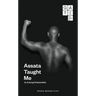 Assata Taught Me