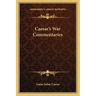 Caesar's War Commentaries