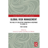 Global Risk Management: The Role of Collective Cognition in Response to COVID-19