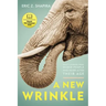 A New Wrinkle: What I Learned from Older People Who Never Acted Their Age
