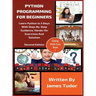 Python Programming For Beginners: Learn Python In 5 Days with Step-By-Step Guidance, Hands-On Exercises And Solution