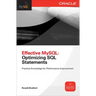 Effective MySQL Optimizing SQL Statements