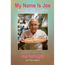 My Name Is Joe And I Am A Pizza Man