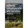 Science, Conservation, and National Parks
