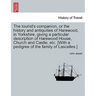 The Tourist's Companion, or the History and Antiquities of Harewood, in Yorkshire, Giving a Particular Description of Harewood House, Church and Castl