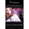 Edge of the Shadow (the Wisdom Court Series, Book 1)