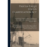 Pascua Yaqui Status Clarification Act: Hearing Before the Subcommittee on Native American Affairs of the Committee on Natural Resources, House of Repr
