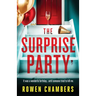 The Surprise Party: A page-turning psychological thriller with a massive twist