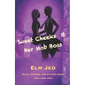 Sweet Cheeks & Her Mob Boss