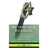 The Abney Level Handbook: How to Use the Topographic Abney Hand Level / Clinometer Tool - A Guide for the Experienced and Beginners, Complete wi