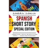 Spanish Short Story Special Edition: 12 Murder Mystery, Thriller, and Detective Short Stories, 30 Spanish Jokes for Beginners (2 manuscripts in 1)