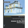 Autodesk 3ds Max 2020: Modeling Essentials, 2nd Edition
