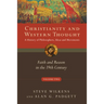 Christianity and Western Thought: Faith and Reason in the 19th Century
