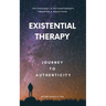 Existential Therapy: Journey to Authenticity