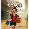 Put Me in Coach