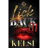 Lick Back 3: A Hood Love Story: Finale