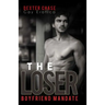 The Loser: Boyfriend Mandate