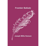 Frontier Ballads