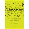 Decoded: The Science Behind Why We Buy