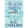 The Book of Men: Ashes