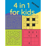 4 in 1 for Kids (200 Page): kids wordsearch books age 7-8 yrs, smart games iq , wordsearch junior, easy sudoku puzzle books for kids, teach kids m