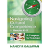 Navigating Cultural Competence in Grades K-5: A Compass for Teachers