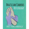 Brazilian Chakras Reflexology
