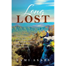 Long Lost: Three Trails, 8,000 Miles, One Unexpected Journey Across America's Triple Crown