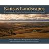 Kansas Landscapes: A Photographic Tour of the Region's Geological History