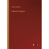 A Manual of Hygiene